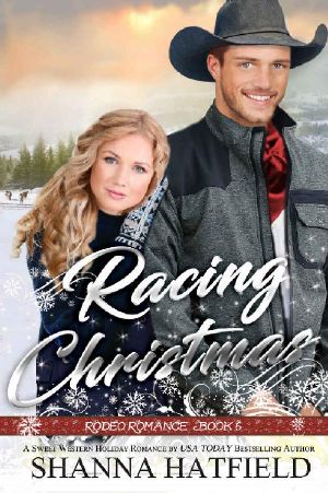 [Rodeo Romance 06] • Racing Christmas